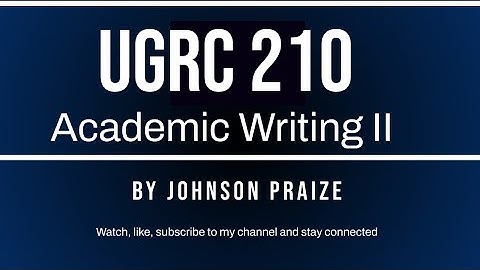 UGRC210 SESSION 2 - NOTE MAKING AND NOTE TAKING /ACADEMIC WRITING SKILLS  JOHNSON PRAIZE
