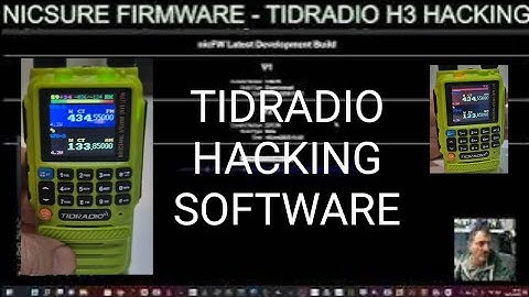 NICSURE FIRMWARE - TIDRADIO H3 HACKING