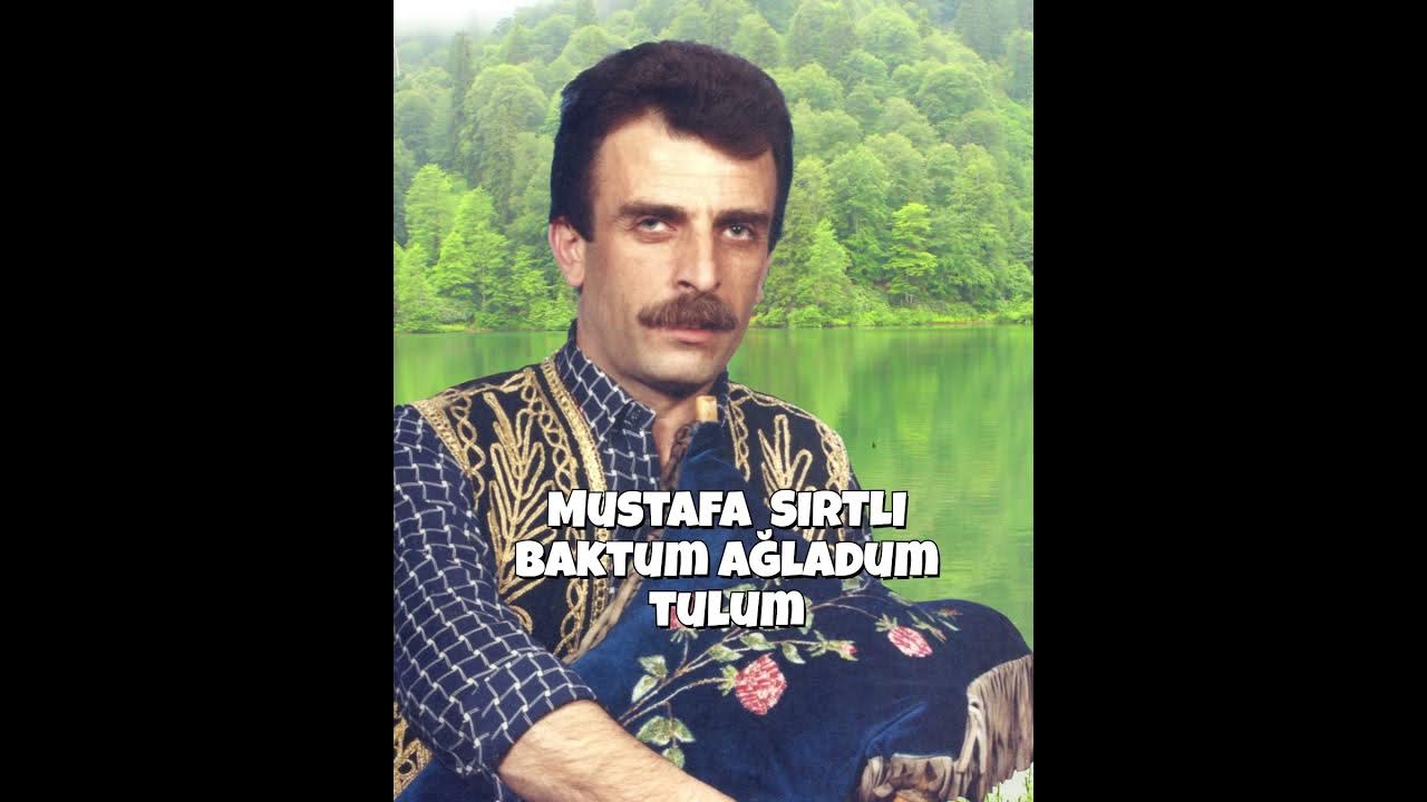 Mustafa Sırtlı-Baktum Ağladum Tulum Karaoke Mustafa Sırtlı-Baktum Ağladum Tulum Karaoke