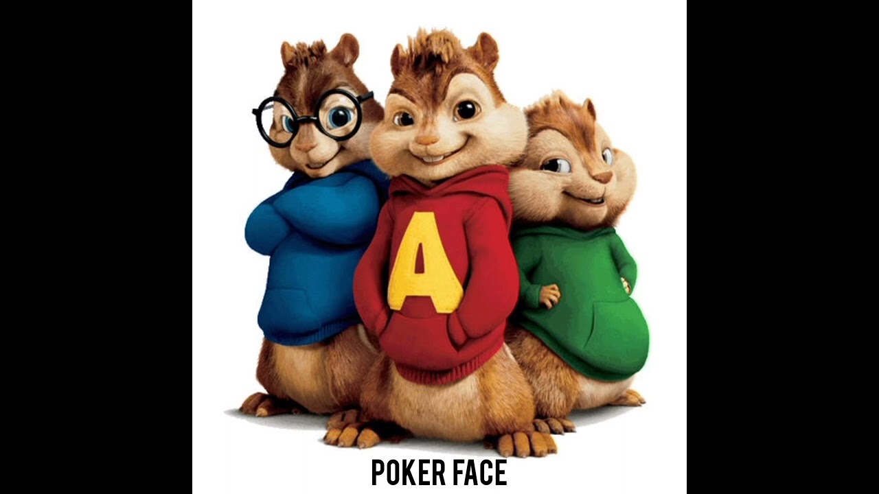 Lady Gaga - Poker Face (Chipmunks Version)