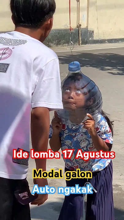 IDE LOMBA 17 AGUSTUSAN DARI GALON #002