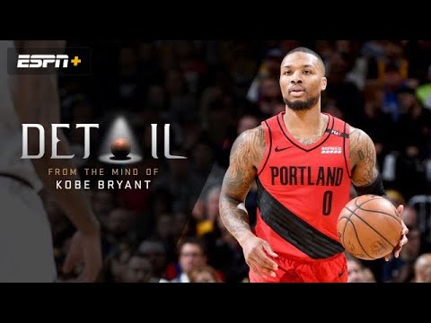 (1/8) Damian Lillard •  DETAIL  Inside The Mind of Kobe Bryant - ESPN