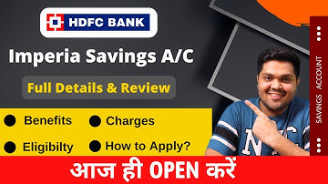 HDFC Imperia Savings Account Full Details 2025 🔥 | Benefits, Features & Charges | Apply Online
