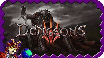 DUNGEONS 3 | 25 | Baptism of Fire | Let
