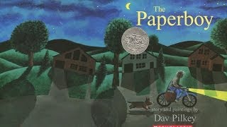 The Paperboy by Dav Pilkey.  Grandma Annii's Storytime