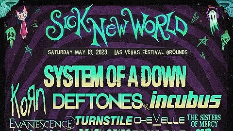 Sick New World Fest 2023 - KoRn - Deftones - System of a Down