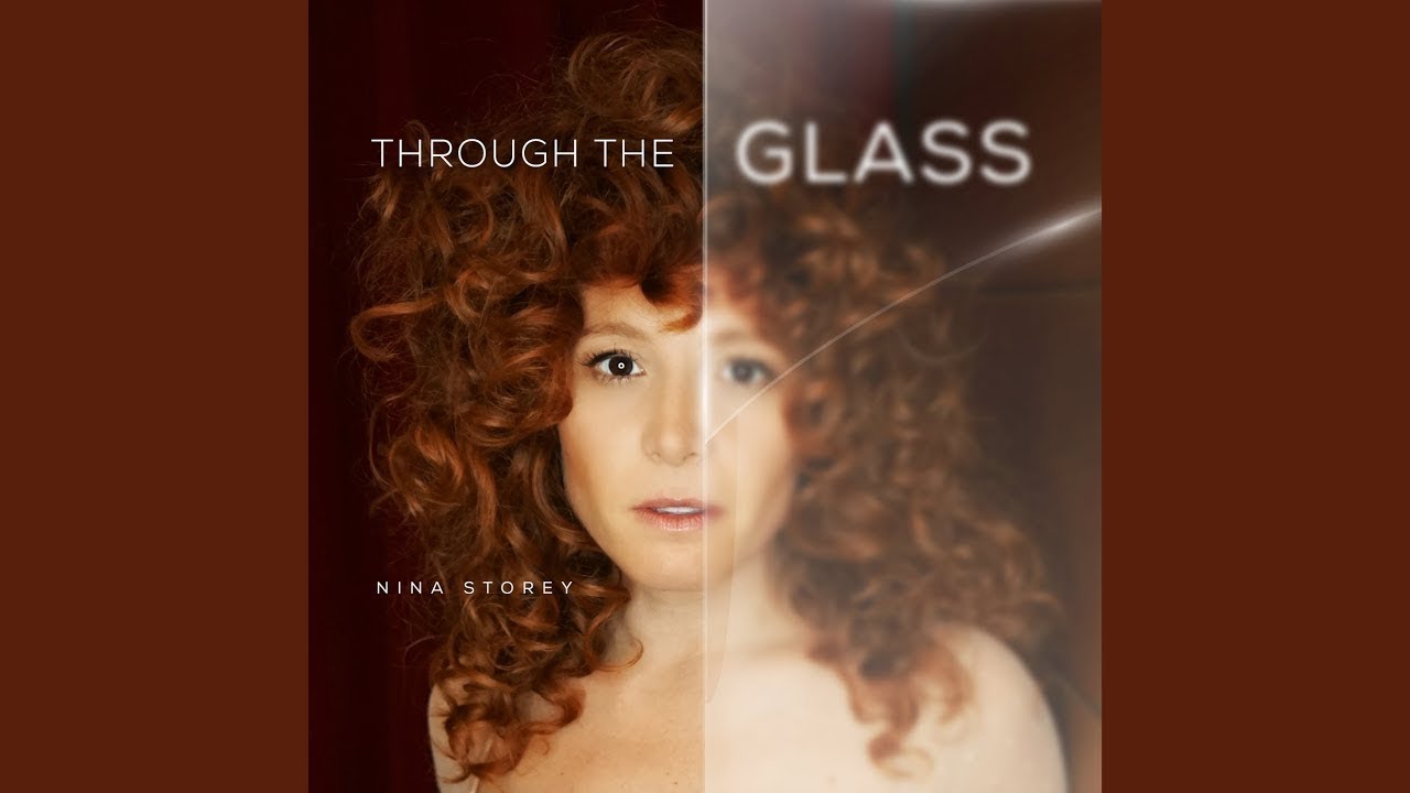 Nina Storey - Through The Glass