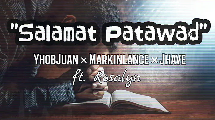 "Salamat Patawad" - YhobJuan  MarkinLance  Jhave f...