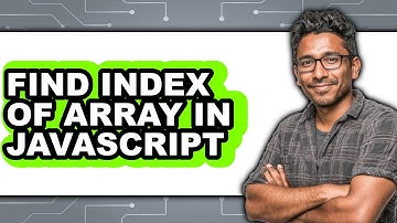 How to Find Index of Array in Javascript (updated)