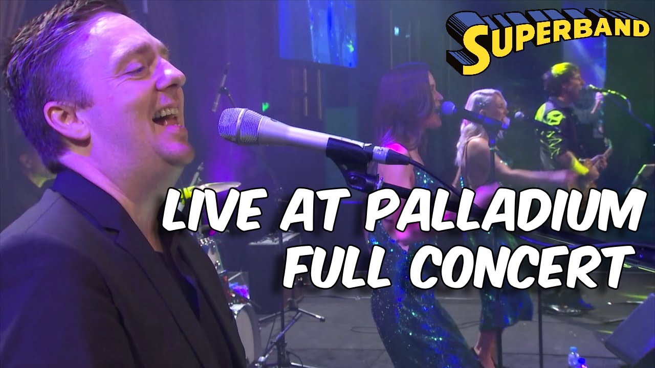 Superband: LIVE at Palladium Full Concert