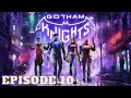 Let's Play Gotham Knights - Walkthrough Gameplay Episode 10 [PS5]