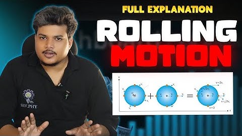 Pure Rolling Motion Finally Made Easy! | Rotational Motion Full Concept for Class 11/12, JEE & NEET