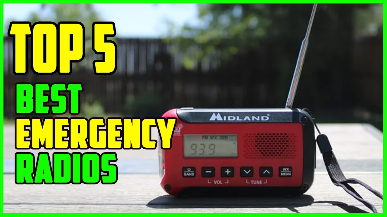 TOP 5 Best Emergency Radios 2022 Best Emergency Radio for Preppers