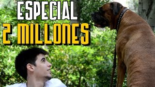 ESPECIAL 2.000.000 DE SUSCRIPTORES  Mi Perro Max