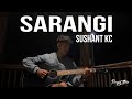 Sarangisushant kc  runguttam  cover version 