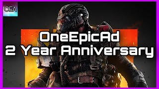Oneepicad - 2 Year Anniversary