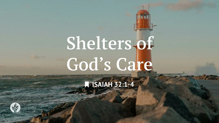 Shelters of God's Care | Audio Reading | Our Daily Bread Devotional | July 21, 2025