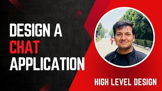 Chapter 2: Design WhatsApp | Design a chat application | High-Level Design | System Design Roadmap