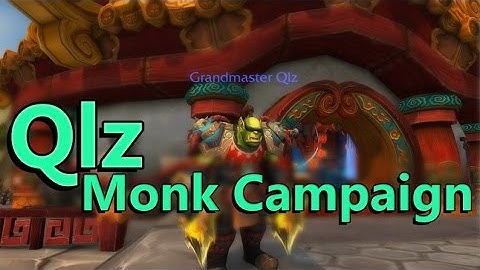 Qlz | Monk Class Hall Campaign Guide