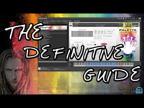 PALETTE - SYMPHONIC SKETCHPAD for KONTAKT | THE DEFINITIVE GUIDE