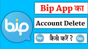 Bip App Me Account Delete Kaise Kare !! How To Delete Account On Bip App