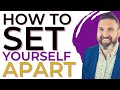 How to Set Yourself Apart from the Competition | DIFFERENTIATE YOURSELF