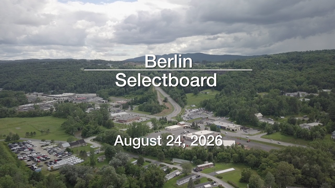 Thumbnail for Berlin Selectboard - August 24, 2026 [BNS]