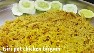 Pot chicken biryani from ISIRI multi cuisine restaurant