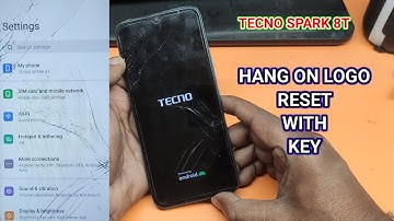 Tecno Spark 8T Hang on logo || How to reset tecno  spark