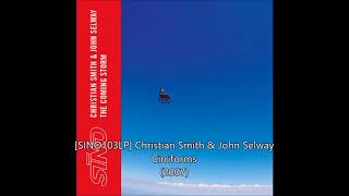 [SINO103LP] Christian Smith & John Selway - Cirriforms (2007)