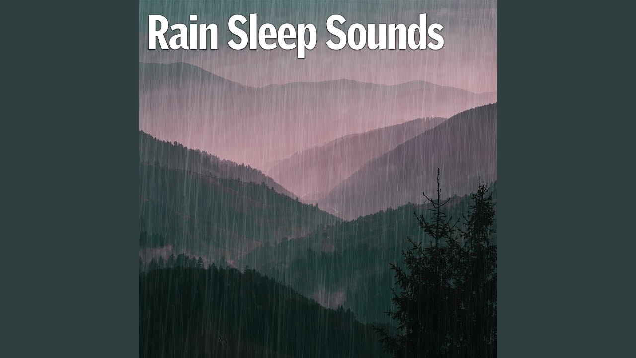 hard rain sounds for sleeping hard rain sounds for sleeping