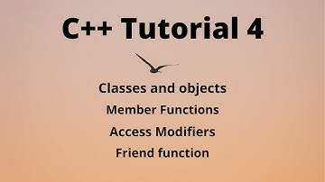 Access Modifier, friend function and Member function in C++ - Tutorial 4  ||2022