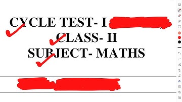CLASS-2ND/MATHS/CYCLE TEST-1/QUESTION PAPER/SAMPLE PAPER/SOLUTION #cbse #ncert #kvs