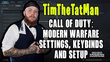 TimTheTatMan Call Of Duty Modern Warfare Settings, Keybinds and Setup || COD MW Beta
