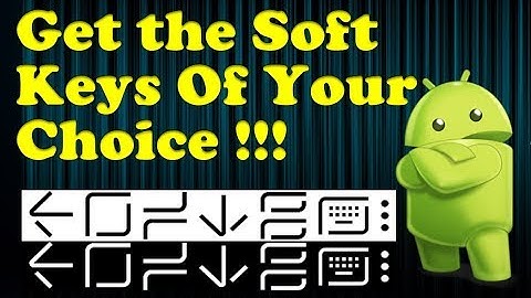 [How-To] Get Custom Soft Keys on Your Non-Rooted LG Phones✔ | Android | Get Smart