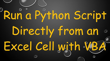 Run a Python Script Directly from an Excel Cell with VBA