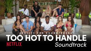 TOO HOT TO HANDLE SONG ( NETFLEX )