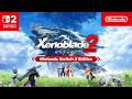 ゼノブレイド2 Nintendo Switch 2 Edition 紹介映像