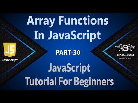 30 | Array Functions In JavaScript | Functions Of Array In JavaScript | JavaScript (Hindi/Urdu)