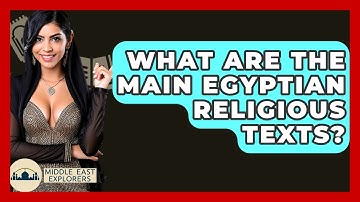 What Are The Main Egyptian Religious Texts? - Middle East Explorers