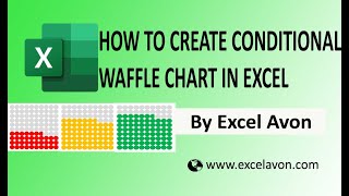 How to create conditional waffle chart in excel