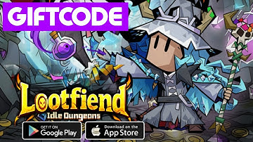 Lootfiend:Idle Dungeons & Giftcode Gameplay Android IOS - Official Released