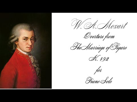 Marriage of Figaro Overture for Solo Piano K. 492 - Wofgang A. Mozart