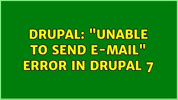 Drupal: "Unable to send e-mail" Error in drupal 7 (3 Solutions!!)