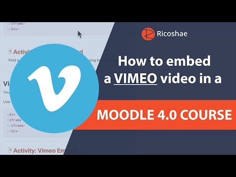 How to embed a VIMEO video in a MOODLE 4.0 Course