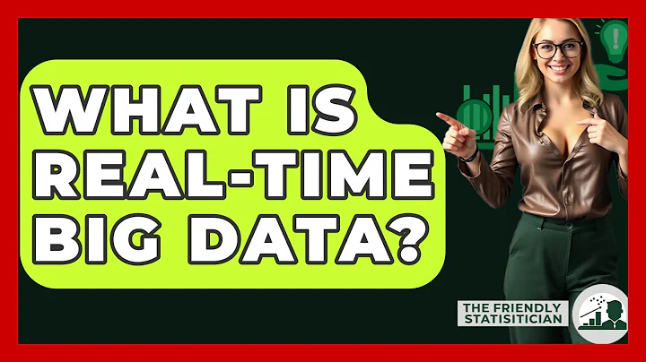 What Is Real-time Big Data? - The Friendly Statistician