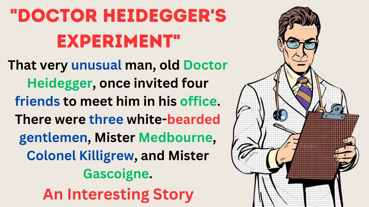 ''Doctor Heidegger's Experiment'' Audiobook Learn English through