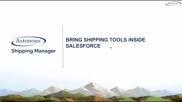 Astonous Shipping Manager -Integrate Salesforce with Fedex, UPS and USPS Shipping Carriers