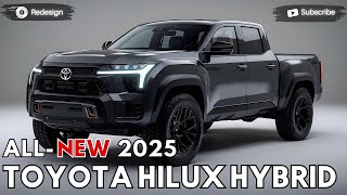 2025 Toyota Hilux Hybrid Unveiled - What Set It Apart ?!