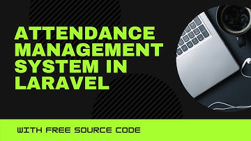 Attendance management system in larval php with free source code